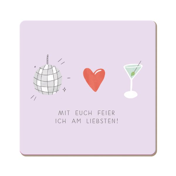 Mit euch feier ich am liebsten! - Korkuntersetzer