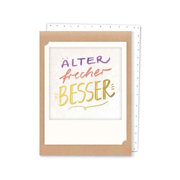 Älter frecher besser - kleine Klappkarte