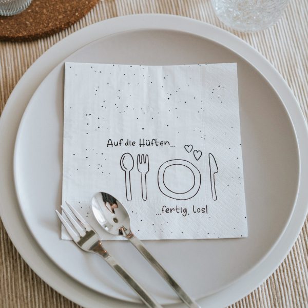 Servietten - Auf die Hüften fertig los