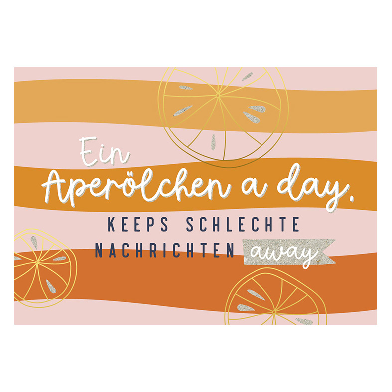 Postkarte - Ein Aperölchen a day