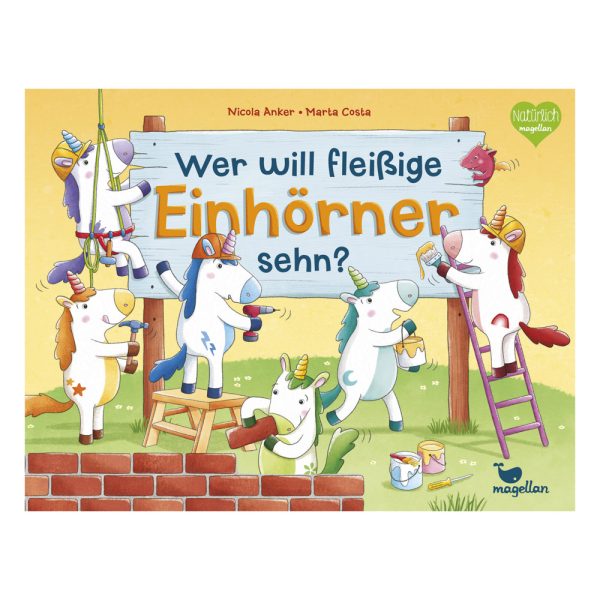 Wer will fleißige Einhörner sehn? - Pappbilderbuch