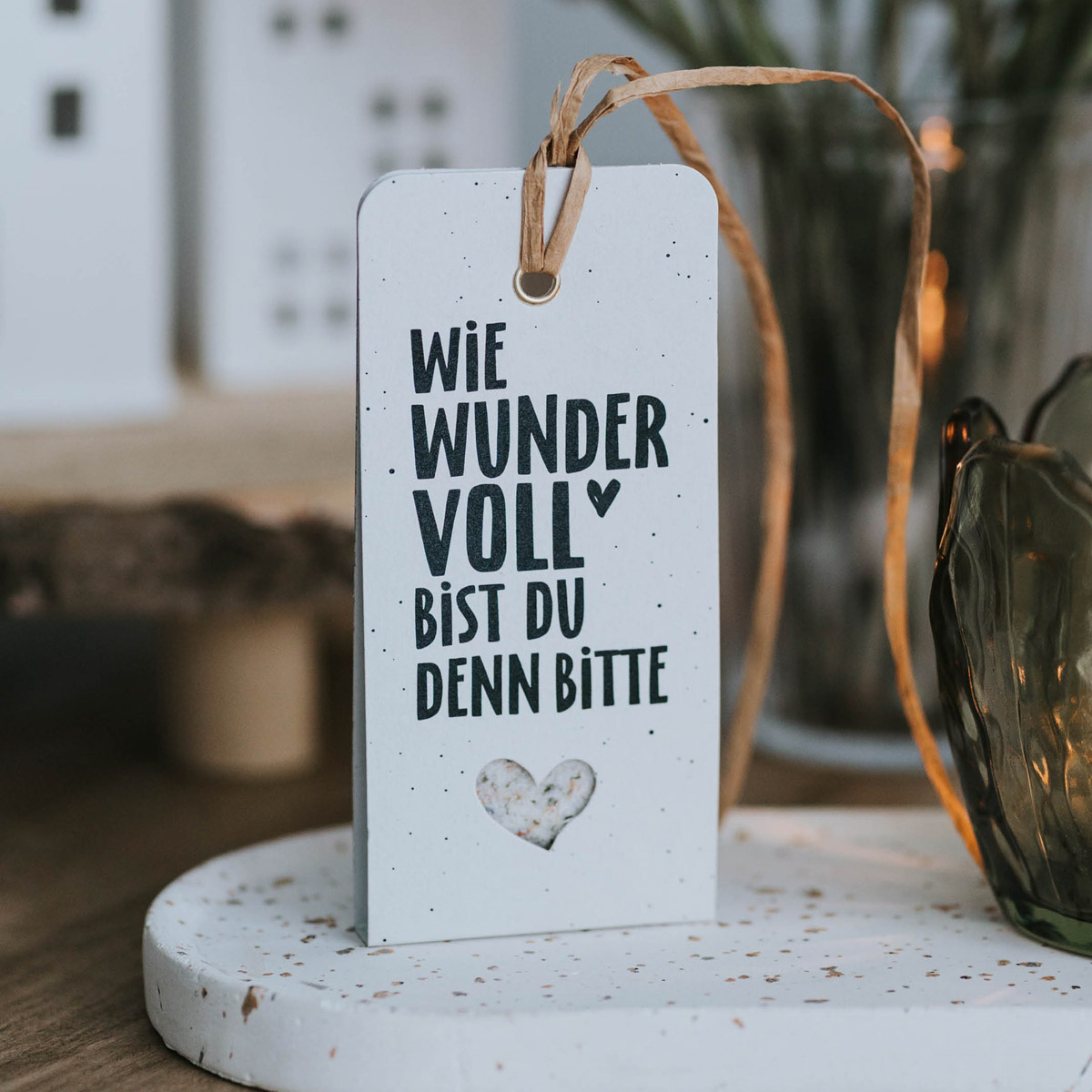 Wie wundervoll bist du denn bitte - Geschenkanhänger – Bild 6