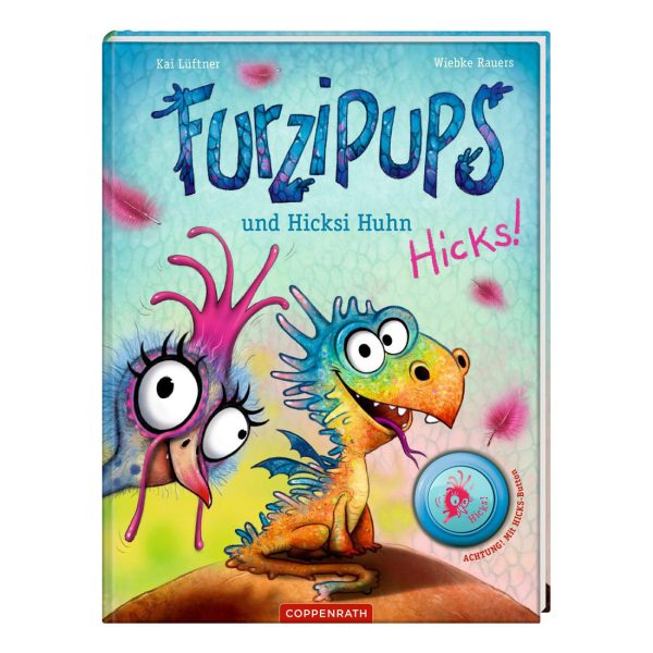 Furzipups und Hicksi Huhn - Vorlesebuch