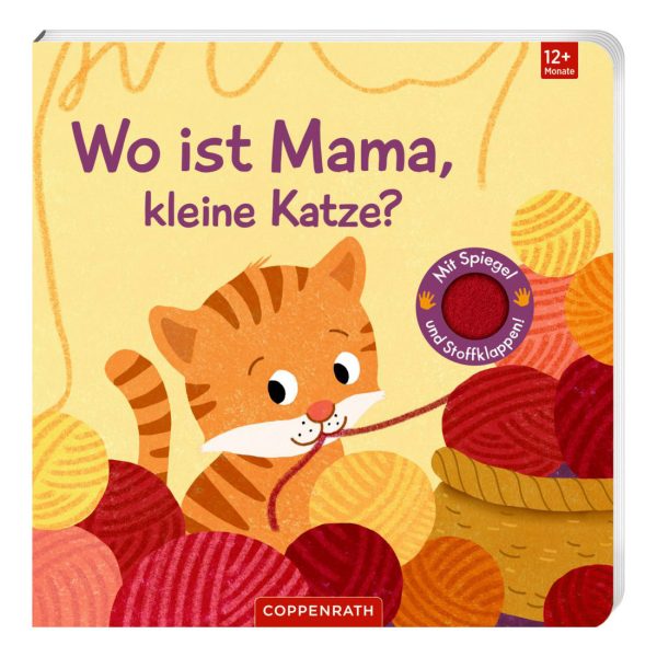 Wo ist Mama, kleine Katze? - Pappbilderbuch Fühlen & Begreifen