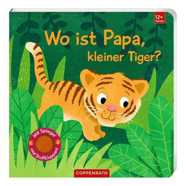 Wo ist Papa, kleiner Tiger? - Pappbilderbuch Fühlen & Begreifen