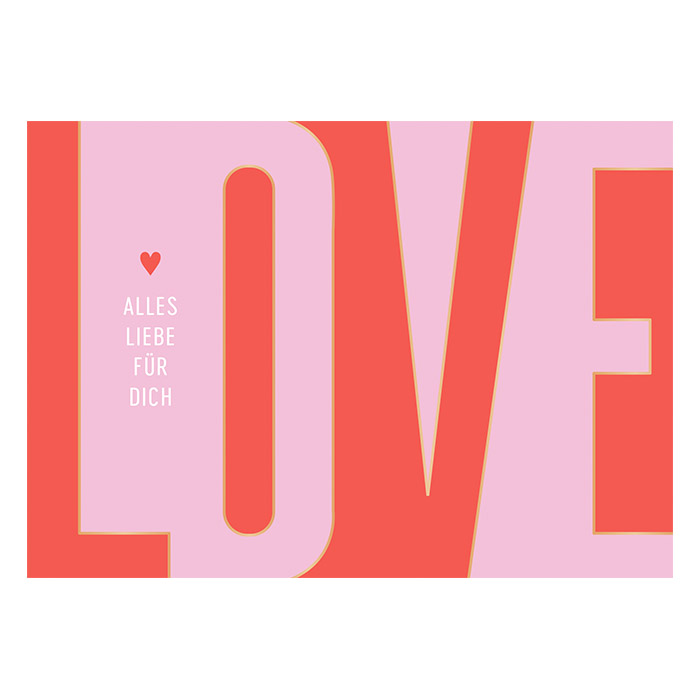 Alles Liebe für dich Love - Klappkarte