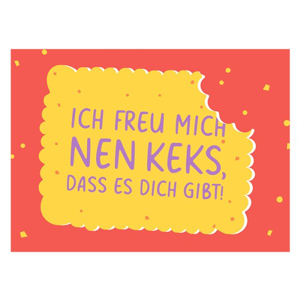 Ich freu mich nen Keks, dass es dich gibt - Postkarte