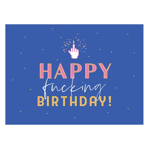 Happy fucking Birthday - Postkarte