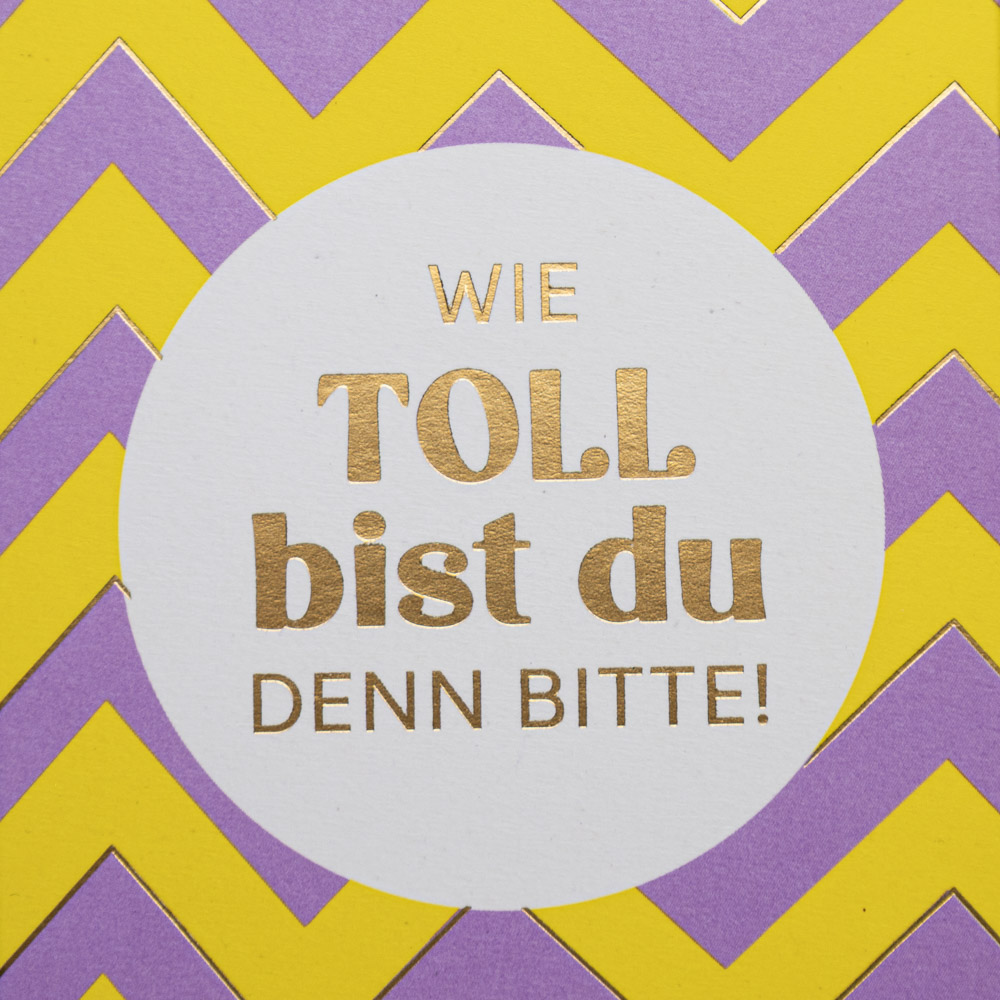 Wie toll bist du denn bitte! - Schokoladentafel – Bild 3