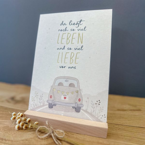 Da liegt noch so viel Leben & so viel Liebe vor uns - Postkarte DIN A5